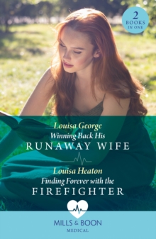 Image for Winning Back His Runaway Wife / Finding Forever With The Firefighter