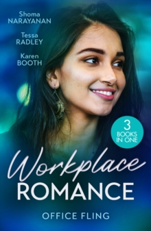 Workplace Romance: Office Fling: An Offer She Can’t Refuse (Harlequin Office Romance Collection) / a Tangled Engagement / Between Marriage and Merger