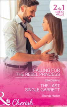 Image for Falling For The Rebel Princess