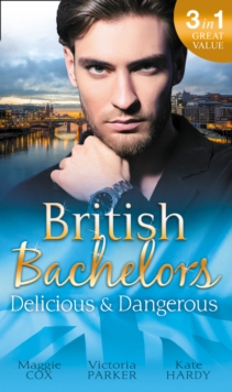 Image for British Bachelors: Delicious & Dangerous