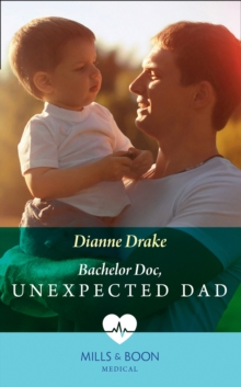 Image for Bachelor Doc, Unexpected Dad