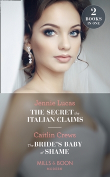 Image for The Secret The Italian Claims / The Bride's Baby Of Shame