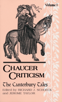 Image for Chaucer criticism  : an anthologyVol. 1: The Canterbury tales