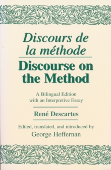 Image for Discours de La Methode/Discourse on the Method : A Bilingual Edition with an Interpretive Essay