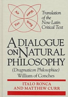 Image for A Dialogue on Natural Philosophy : (Dragmaticon Philosophiae)