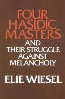Four Hasidic Masters and their Struggle against Melancholy