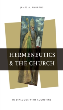 Hermeneutics and the Church