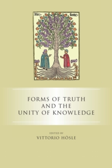 Forms of Truth and the Unity of Knowledge