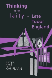 Image for Thinking of the Laity in Late Tudor England