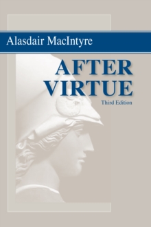 Image for After Virtue : A Study in Moral Theory, Third Edition