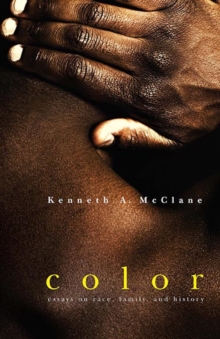 Image for Color: essays on race, family, and history