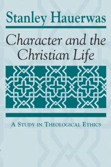 Image for Character and the Christian Life