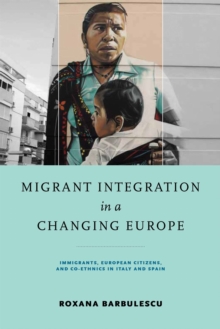 Migrant Integration in a Changing Europe