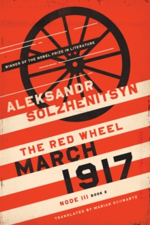 Image for March 1917: The Red Wheel, Node III (8 March - 31 March), Book 2
