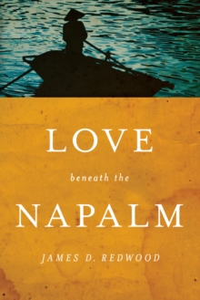 Image for Love Beneath the Napalm