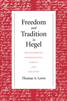 Freedom and Tradition in Hegel
