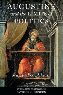 Image for Augustine and the Limits of Politics