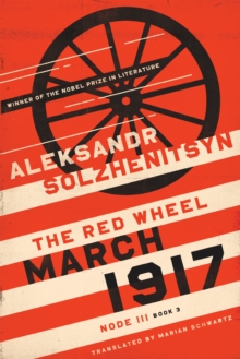 Image for March 1917node III, book 3,: The red wheel