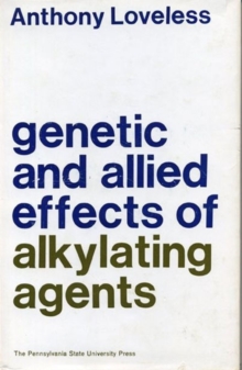 Genetic and Allied Effects of Alkylating Agents