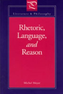 Image for Rhetoric, Language and Reason