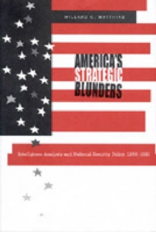 America's Strategic Blunders