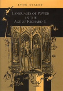 Image for Languages of Power in the Age of Richard II