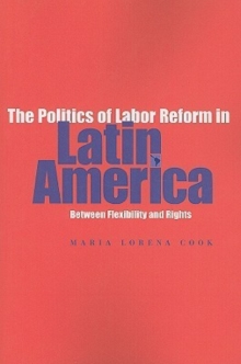 Politics of Labor Reform in Latin America