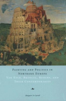 Image for Painting and Politics in Northern Europe