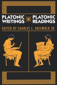 Image for Platonic Writings/Platonic Readings