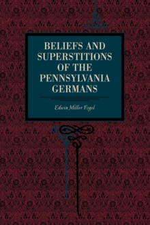 Image for Beliefs and Superstitions of the Pennsylvania Germans