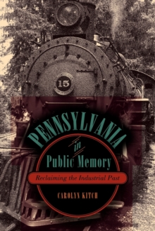 Pennsylvania in Public Memory