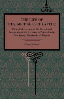 Life of Rev. Michael Schlatter