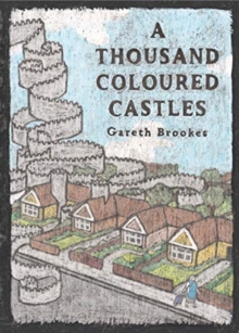 Thousand Coloured Castles