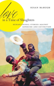 Love in a Time of Slaughters