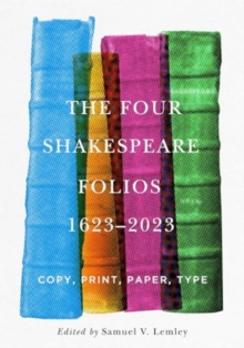 Image for The Four Shakespeare Folios, 1623–2023