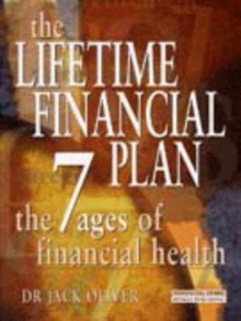 Image for The lifetime financial plan  : the seven ages of financial health