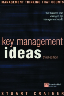 Image for Key management ideas  : thinkers that changed the management world