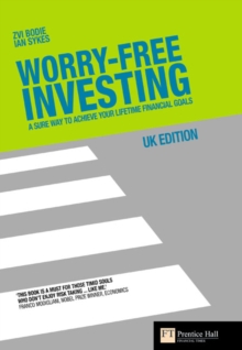 Image for Worry-free investing  : a sure way to achieve your lifetime financial goals