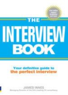 Image for The interview book: your definitive guide to the perfect interview technique.