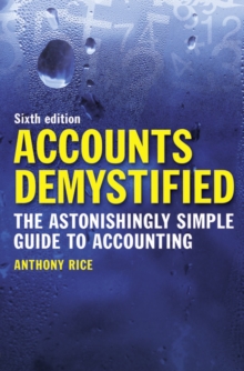 Image for Accounts demystified  : the astonishingly simple guide to accounting