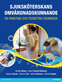 Image for Sjukskoterskans omvardnadskunnande: en praktisk och teoretisk grundbok