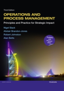 Image for Operations and Process Management : Principles and Practice for Strategic Impact