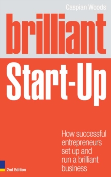 Image for Brilliant start-up: how to set up and run a brilliant business