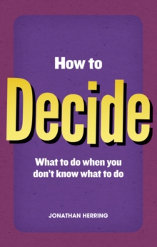 Image for How to Decide