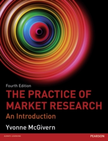 Image for The practice of market research  : an introduction