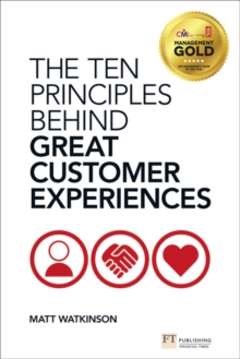 Image for The ten principles behind great customer experiences