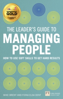 Image for The leader's guide to managing people  : how to use soft skills to get hard results