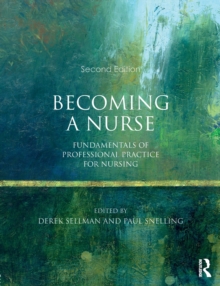 Image for Becoming a nurse  : fundamentals of professional practice for nursing