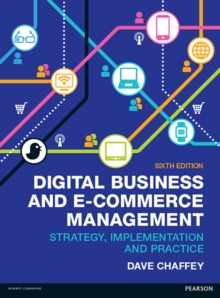 Image for Digital business and e-commerce management: strategy, implementation and practice