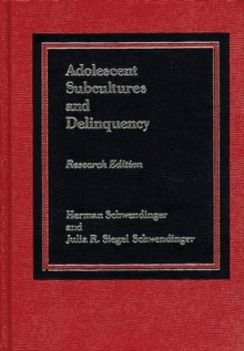 Image for Adolescent Subcultures and Delinquency
